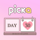 Picka: 30 Days To Love